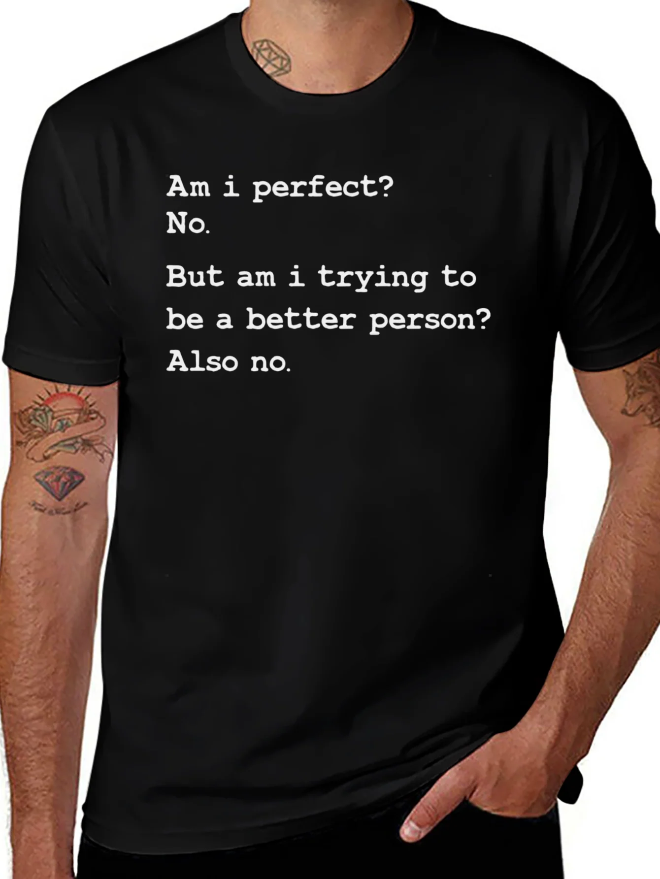 Humorous Graphic T-Shirt - Am I Perfect? No