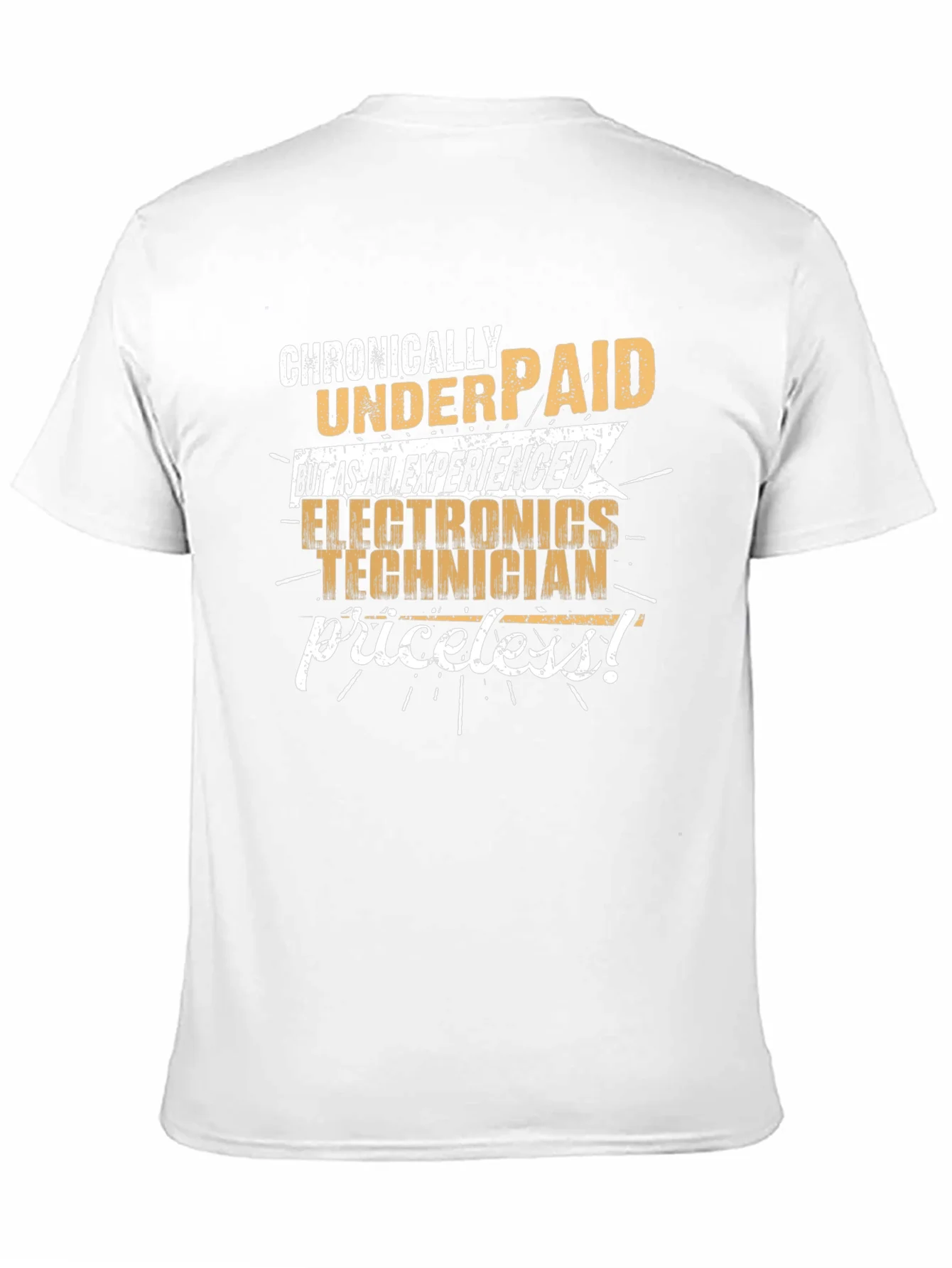 Chronically Underpaid Electronics Technician T-Shirt