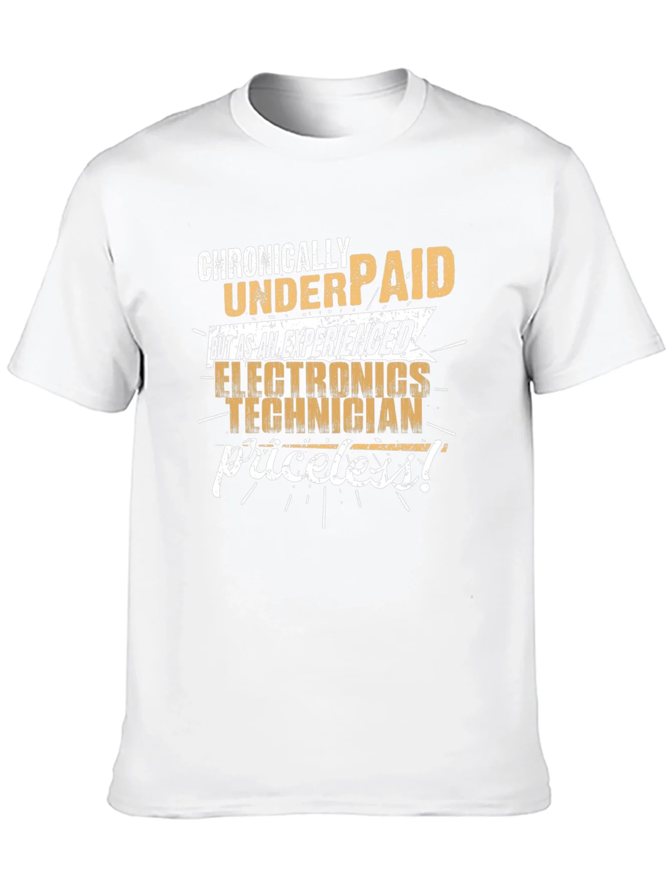 Chronically Underpaid Electronics Technician T-Shirt
