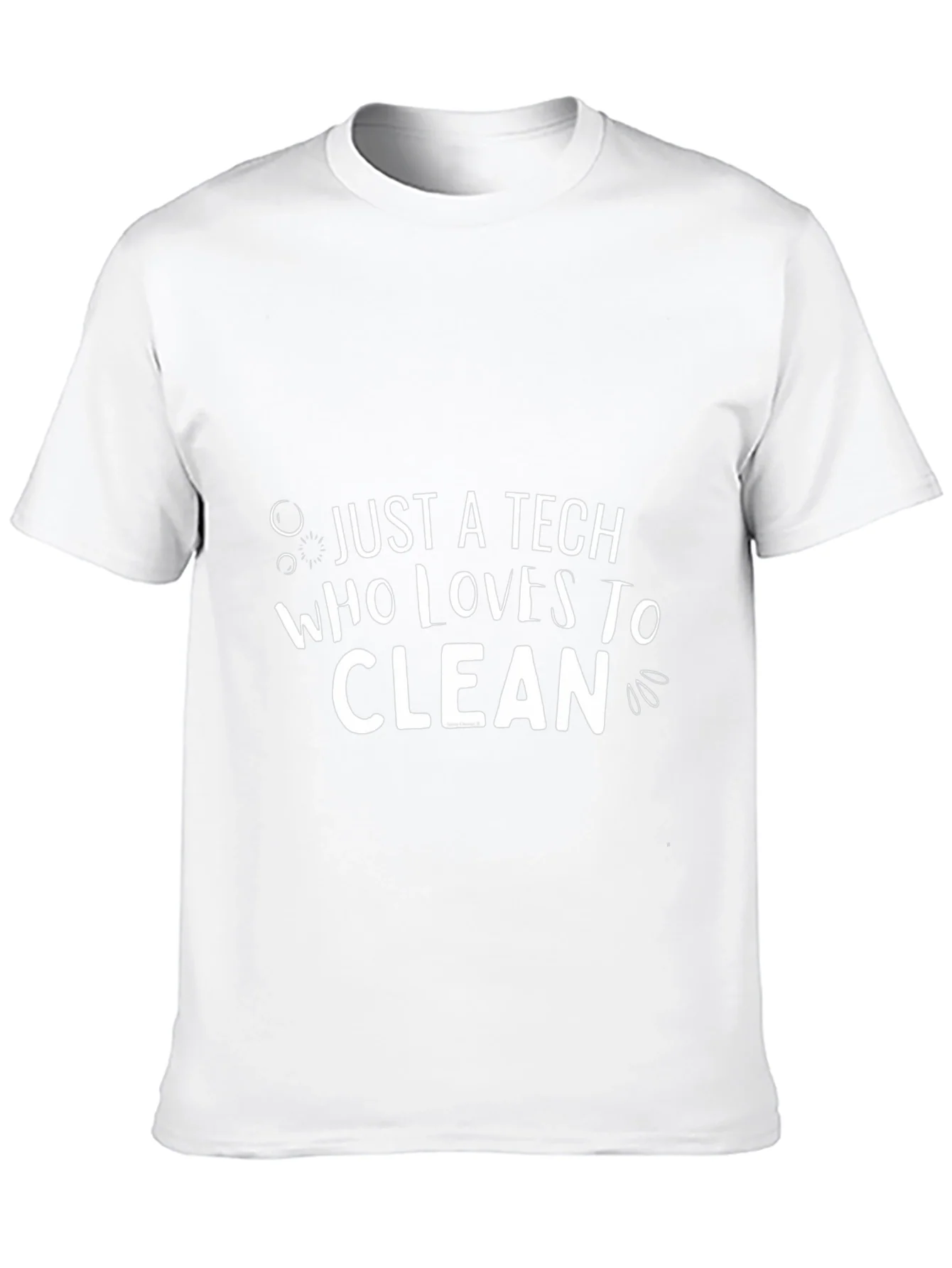 Just A Tech Who Loves To Clean T-Shirt