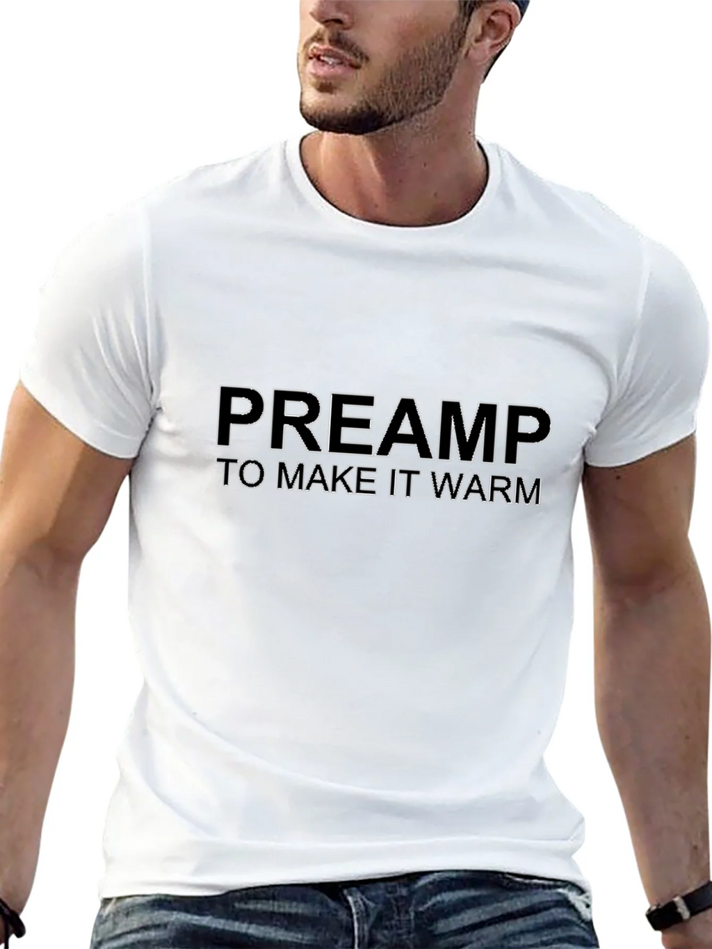 Preamp To Make It Warm Black T-Shirt
