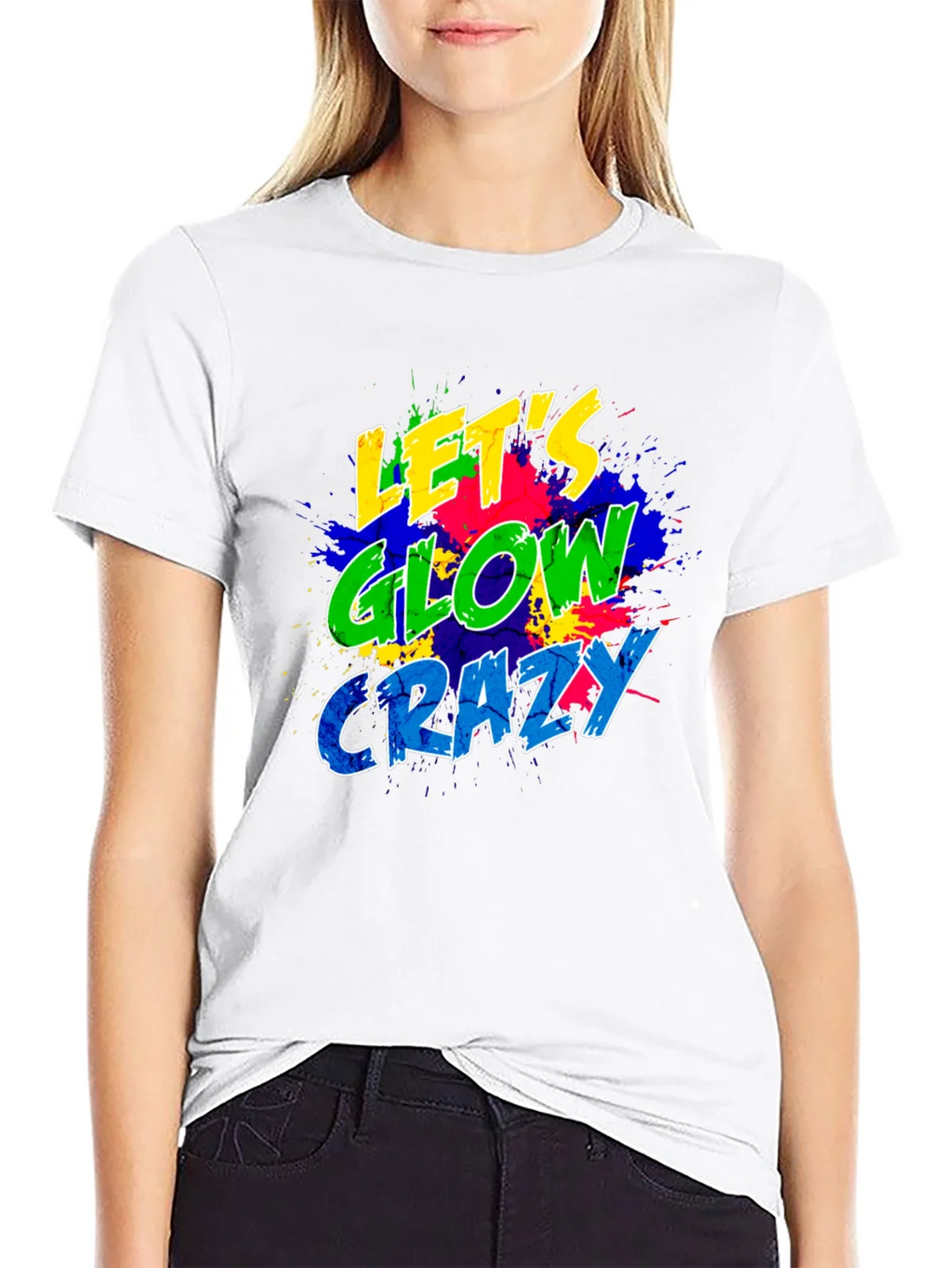Lets Glow Crazy Graphic T-Shirt