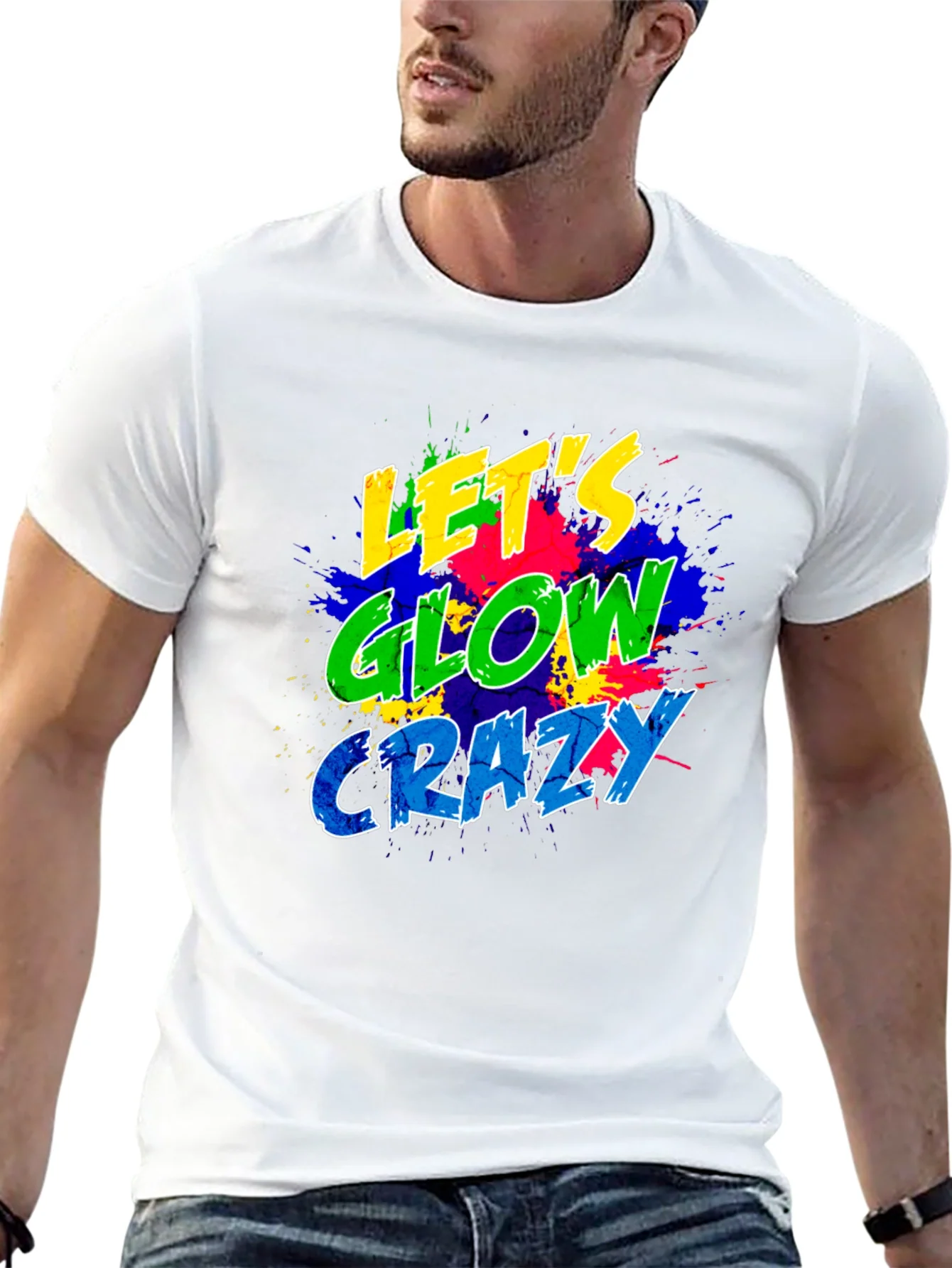 Lets Glow Crazy Graphic T-Shirt