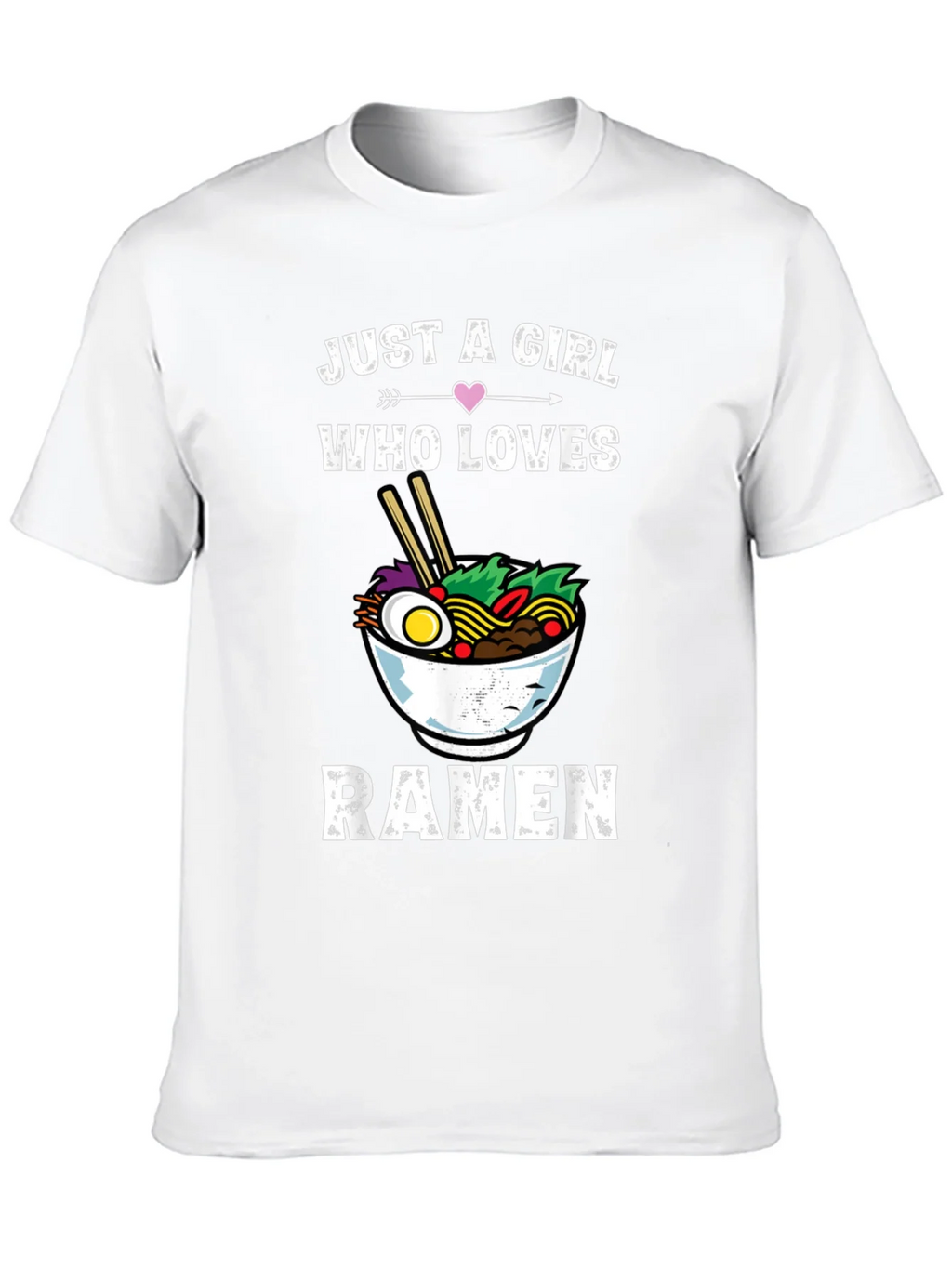 Just a Girl Who Loves Ramen T-Shirt