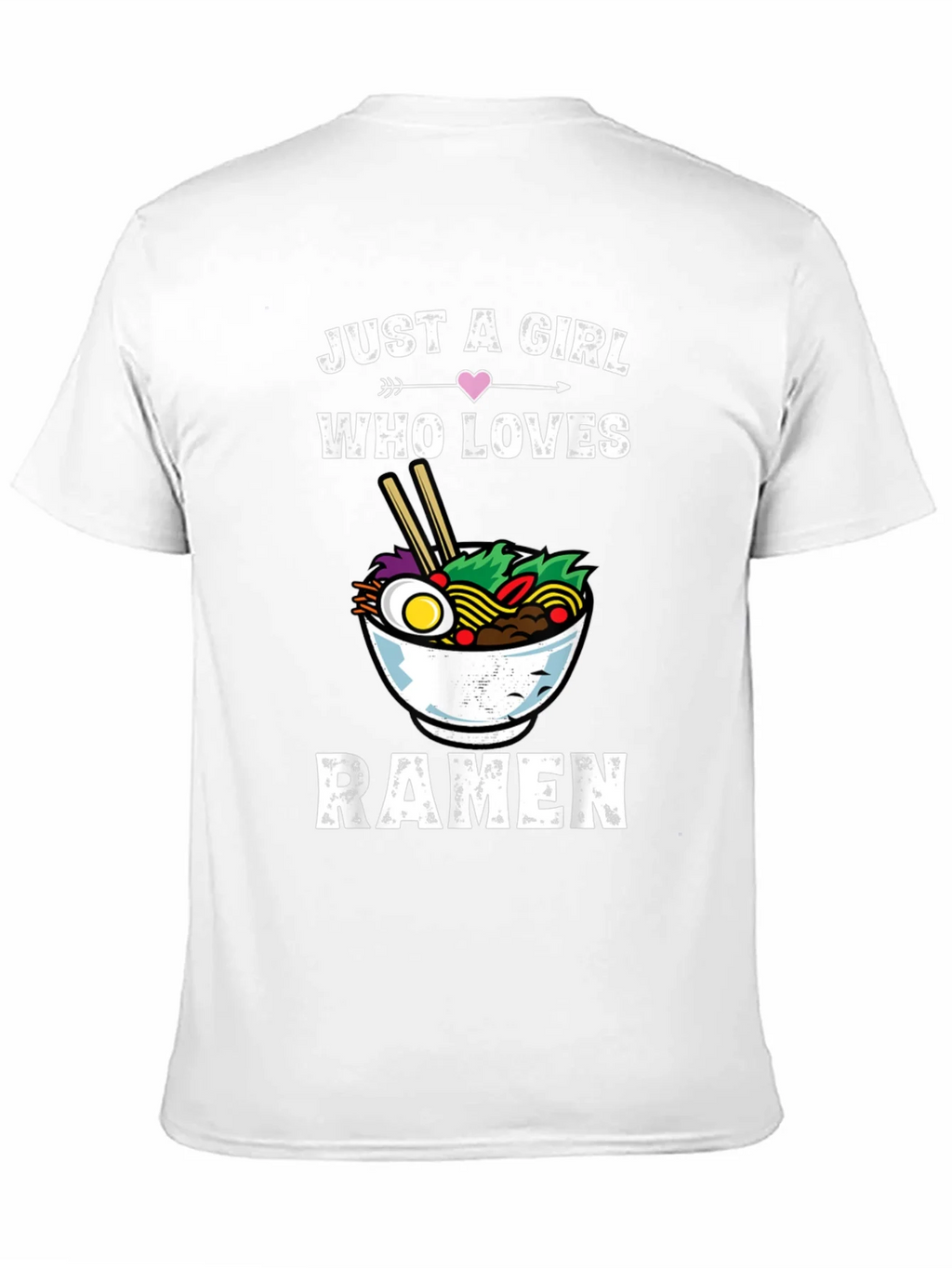 Just a Girl Who Loves Ramen T-Shirt