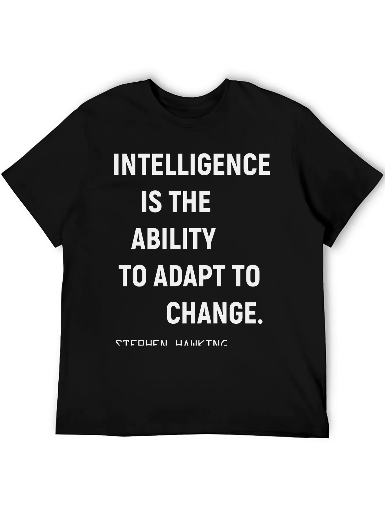 Intelligence Adapt to Change T-Shirt