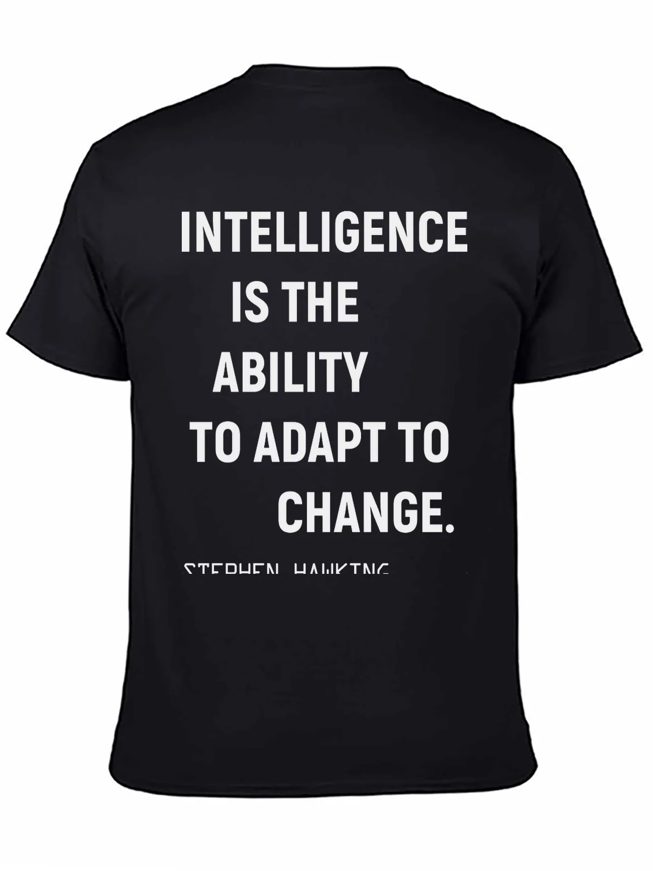 Intelligence Adapt to Change T-Shirt