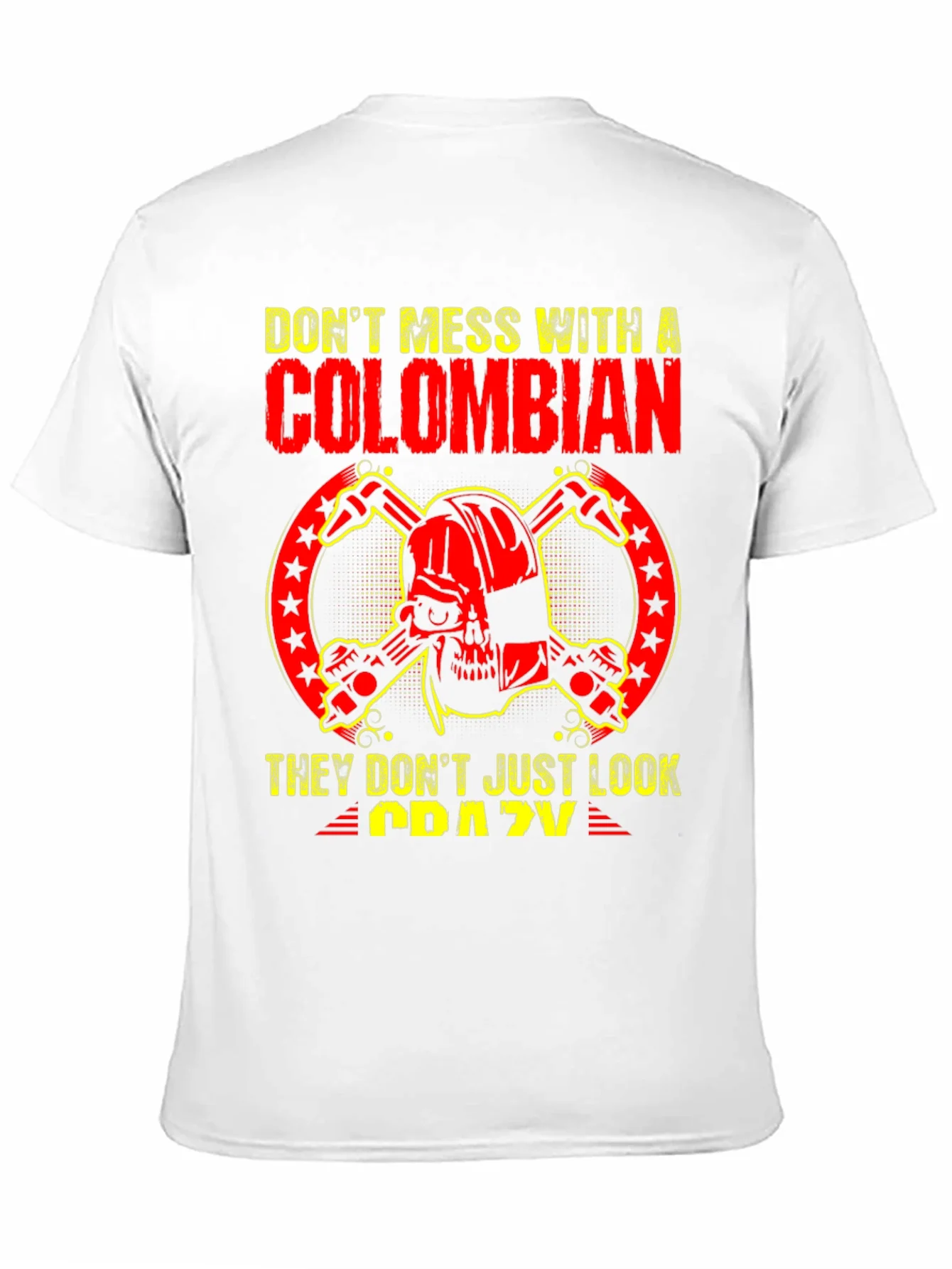 Dont Mess With A Colombian T-Shirt