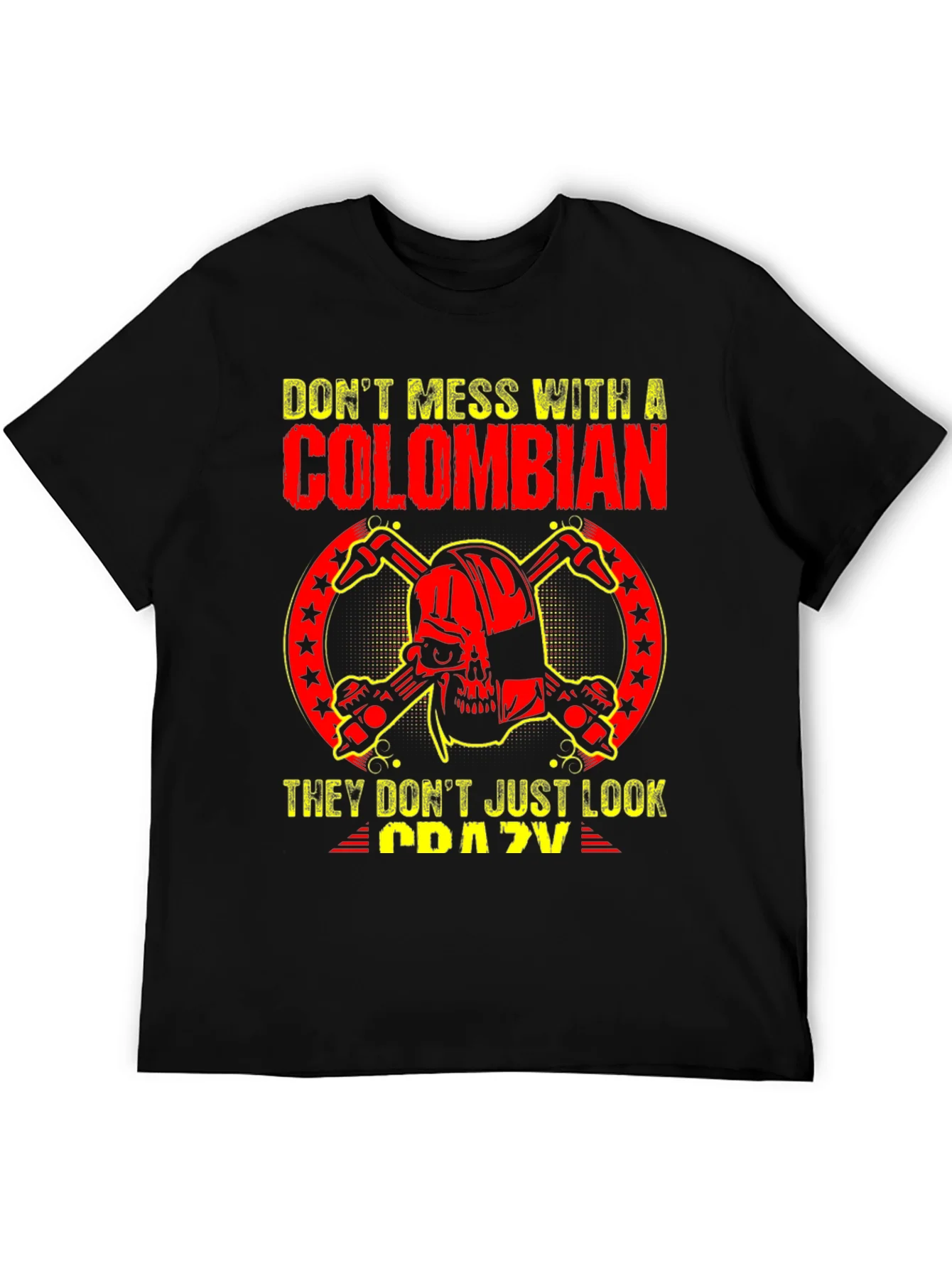 Dont Mess With A Colombian T-Shirt
