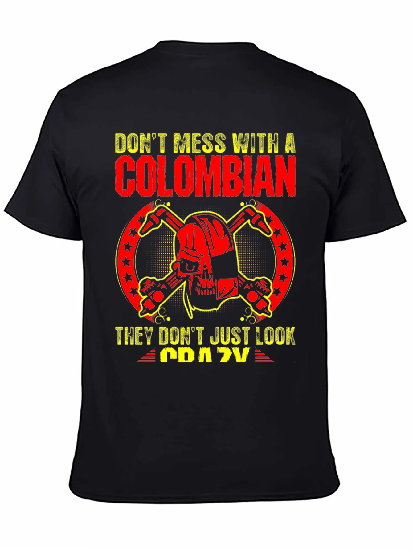 Dont Mess With A Colombian T-Shirt
