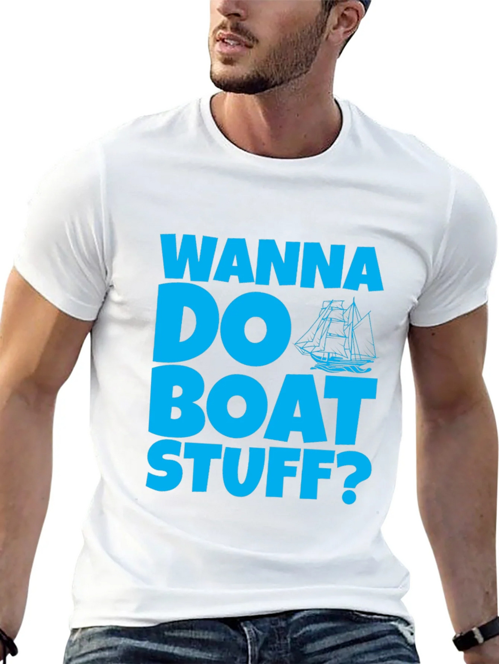 Wanna Do Boat Stuff? Graphic Tee