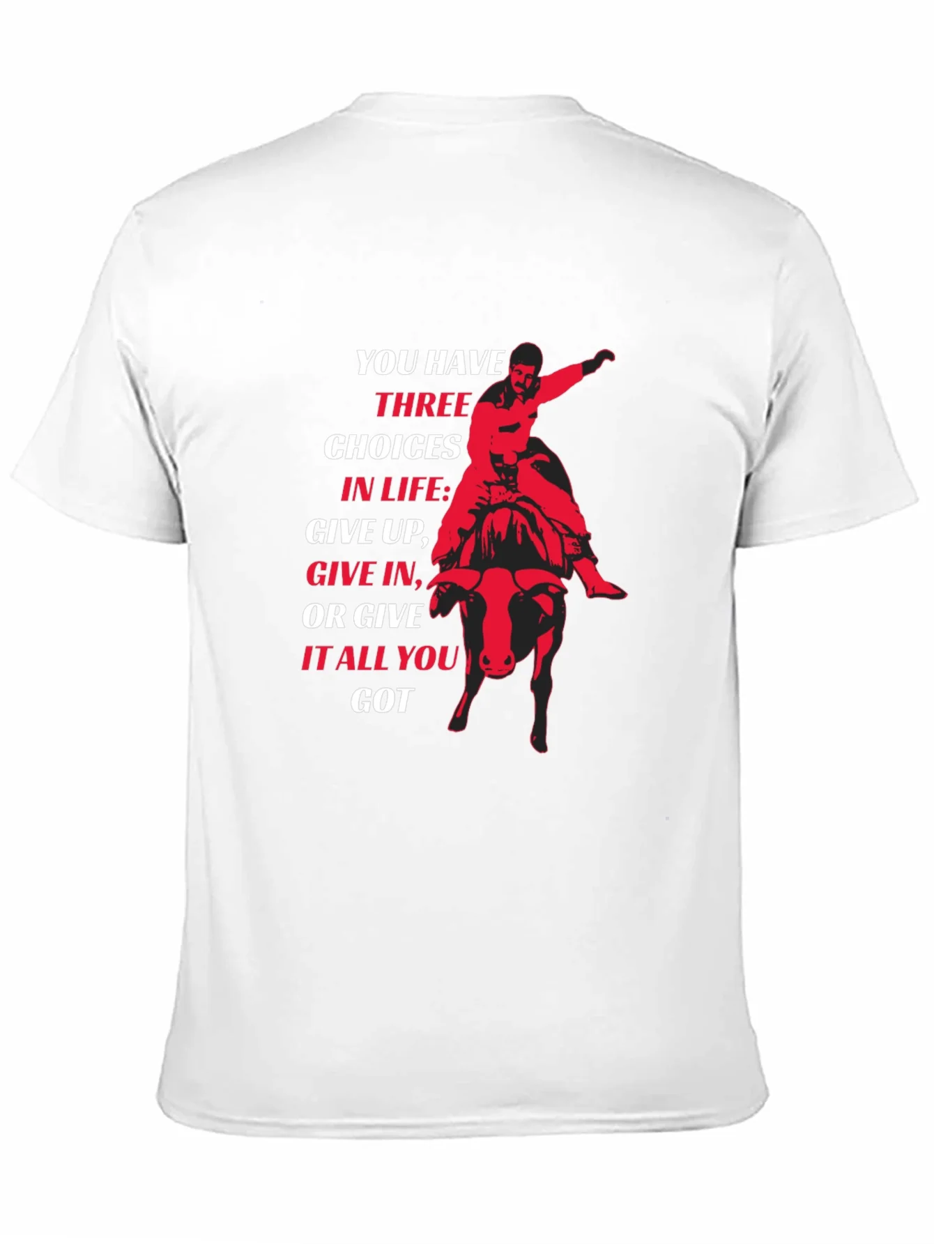Motivational Bull Rider T-Shirt