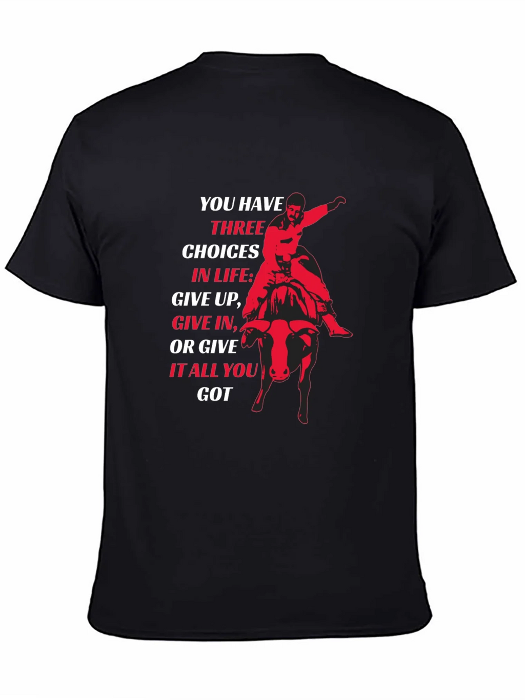 Motivational Bull Rider T-Shirt