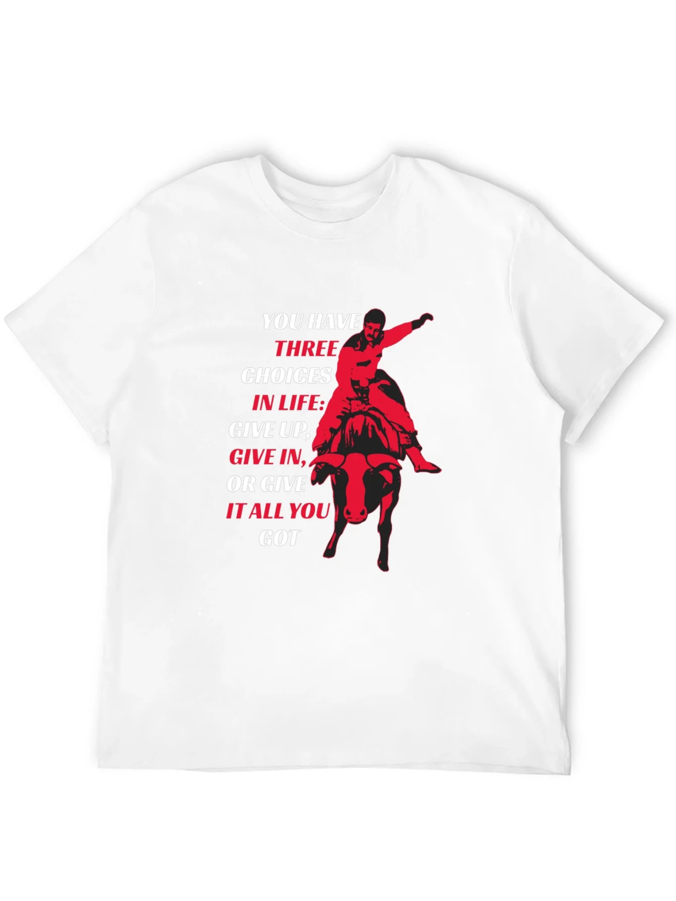 Motivational Bull Rider T-Shirt