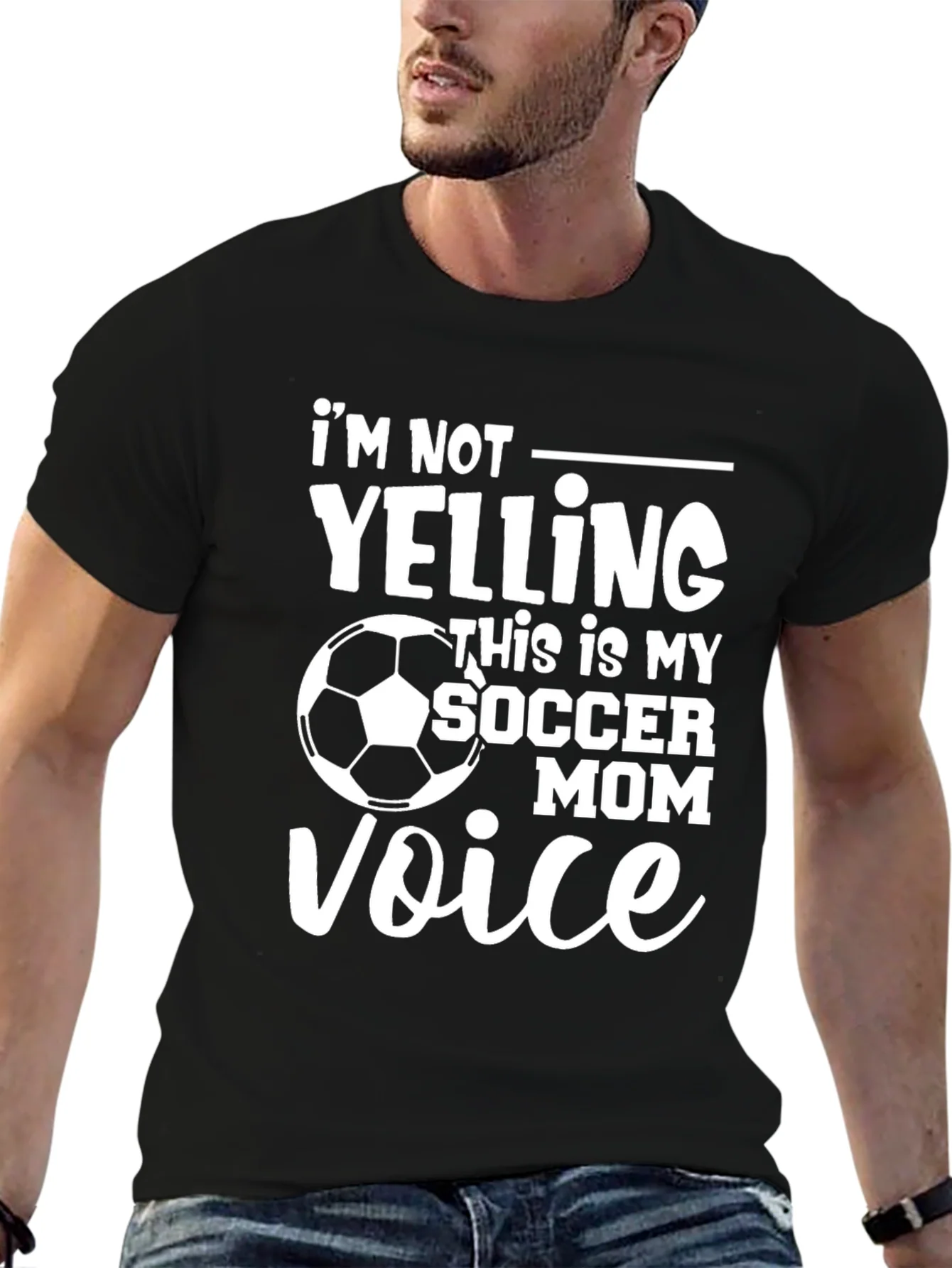 Soccer Mom Voice T-Shirt: Im Not Yelling Funny Tee