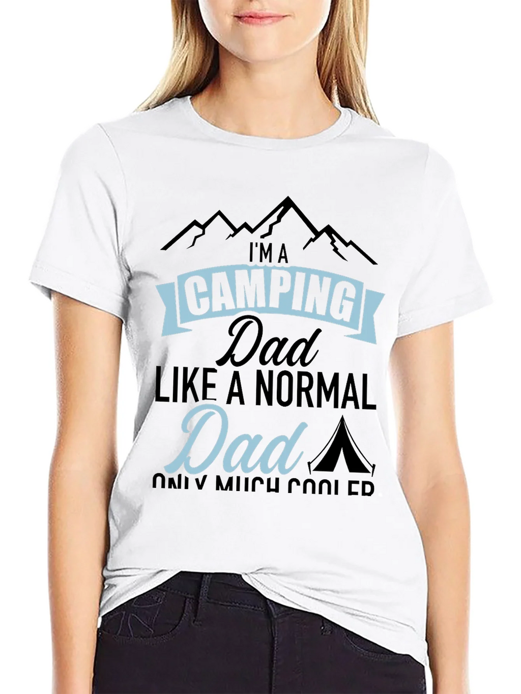 Camping Dad T-Shirt - Much Cooler Than Normal!
