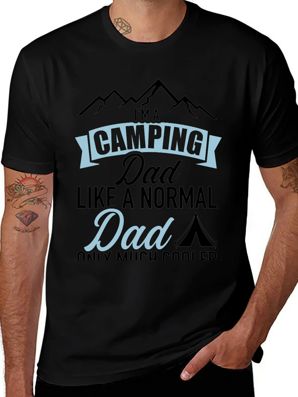 Camping Dad T-Shirt - Much Cooler Than Normal!