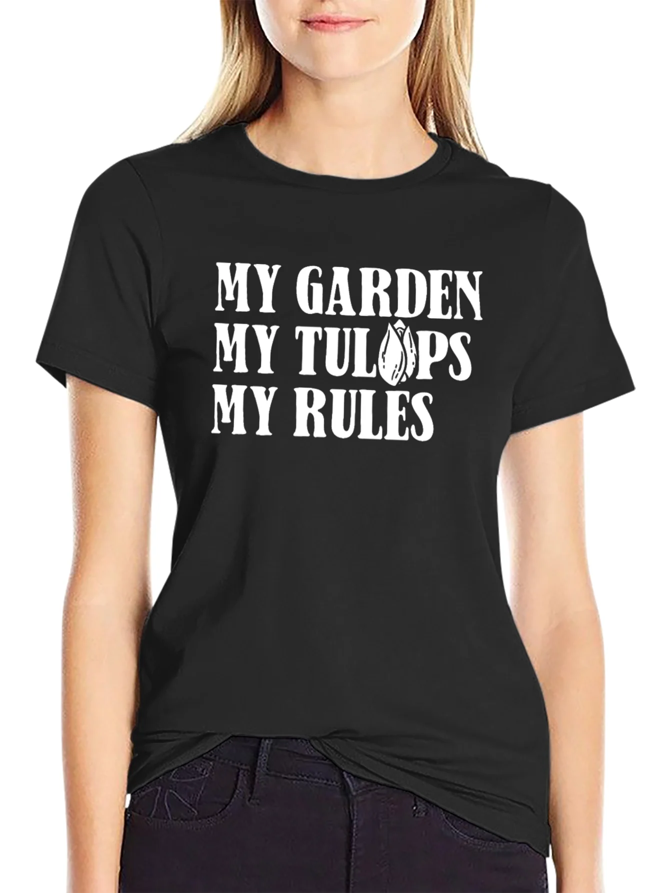 My Garden My Tulips My Rules T-Shirt