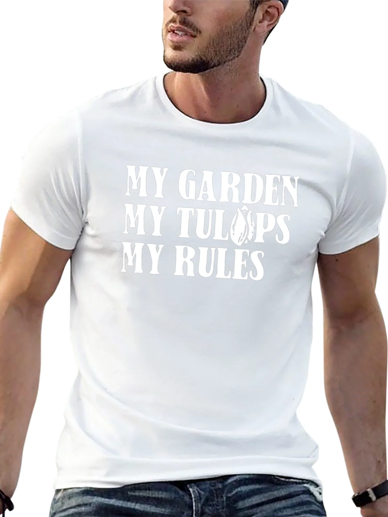 My Garden My Tulips My Rules T-Shirt