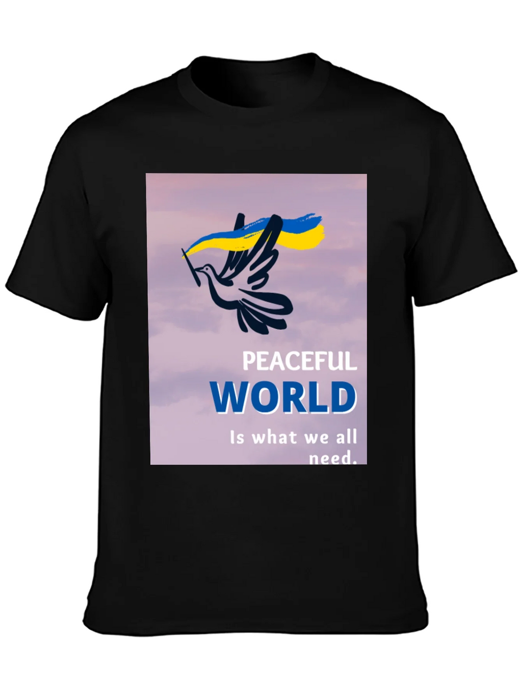 Peaceful World T-Shirt - Show Your Support