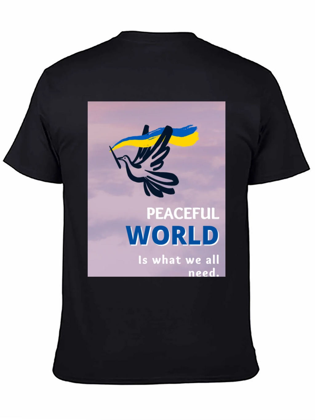 Peaceful World T-Shirt - Show Your Support