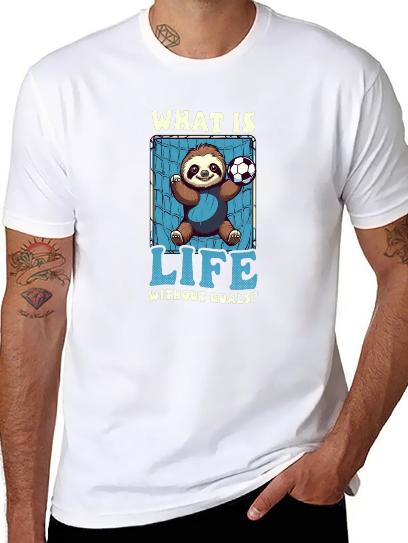 Sloth Soccer Goal T-Shirt - What is Life Without Goals?