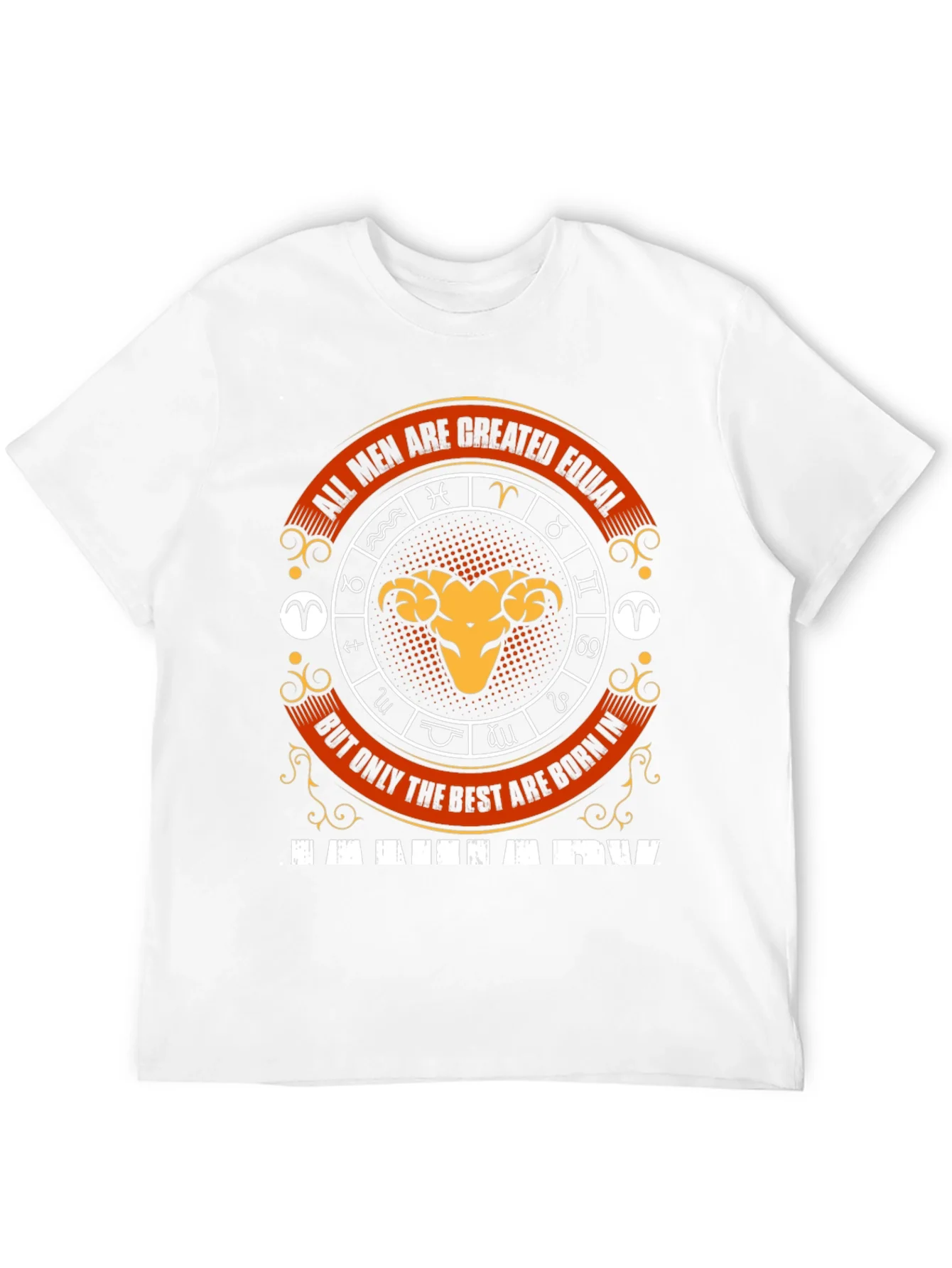 Aries Zodiac T-Shirt - All Men Are Created Equal