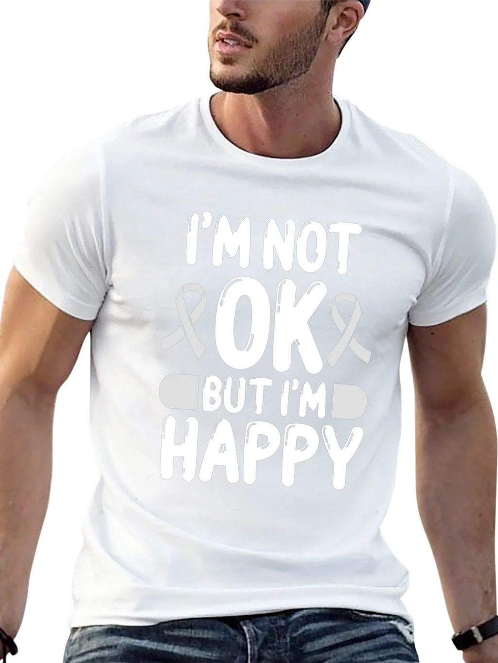Im Not OK But Im Happy Graphic Tee