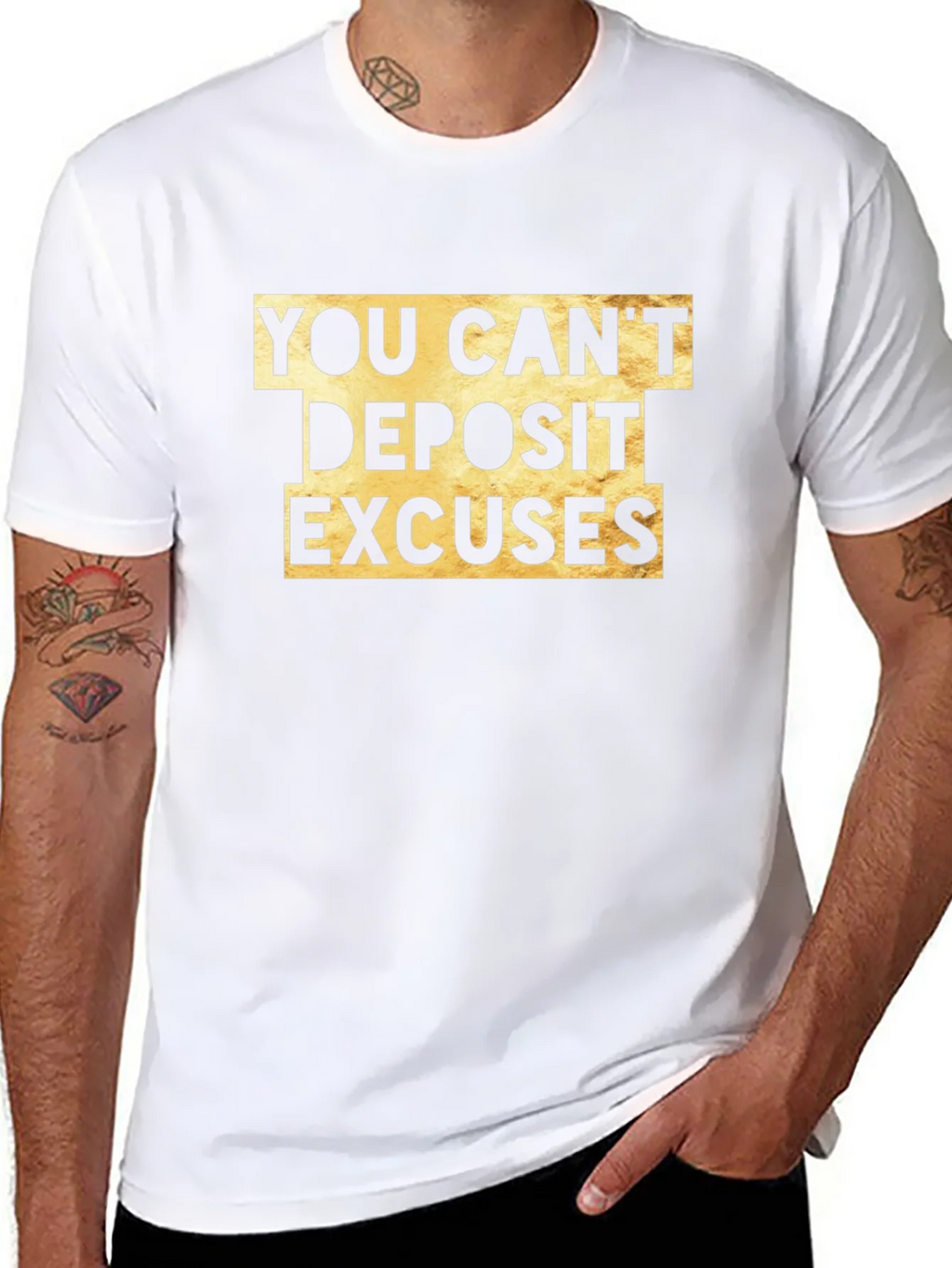 You Cant Deposit Excuses Graphic Tee