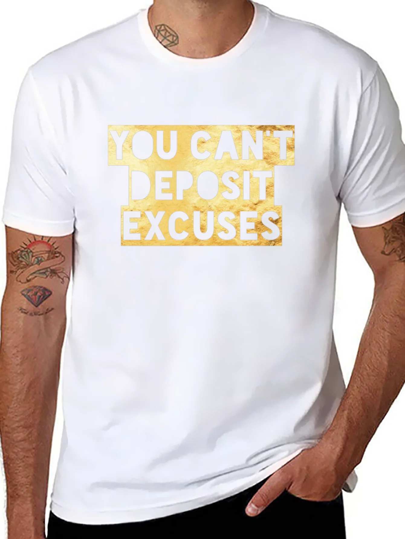 You Cant Deposit Excuses Graphic Tee