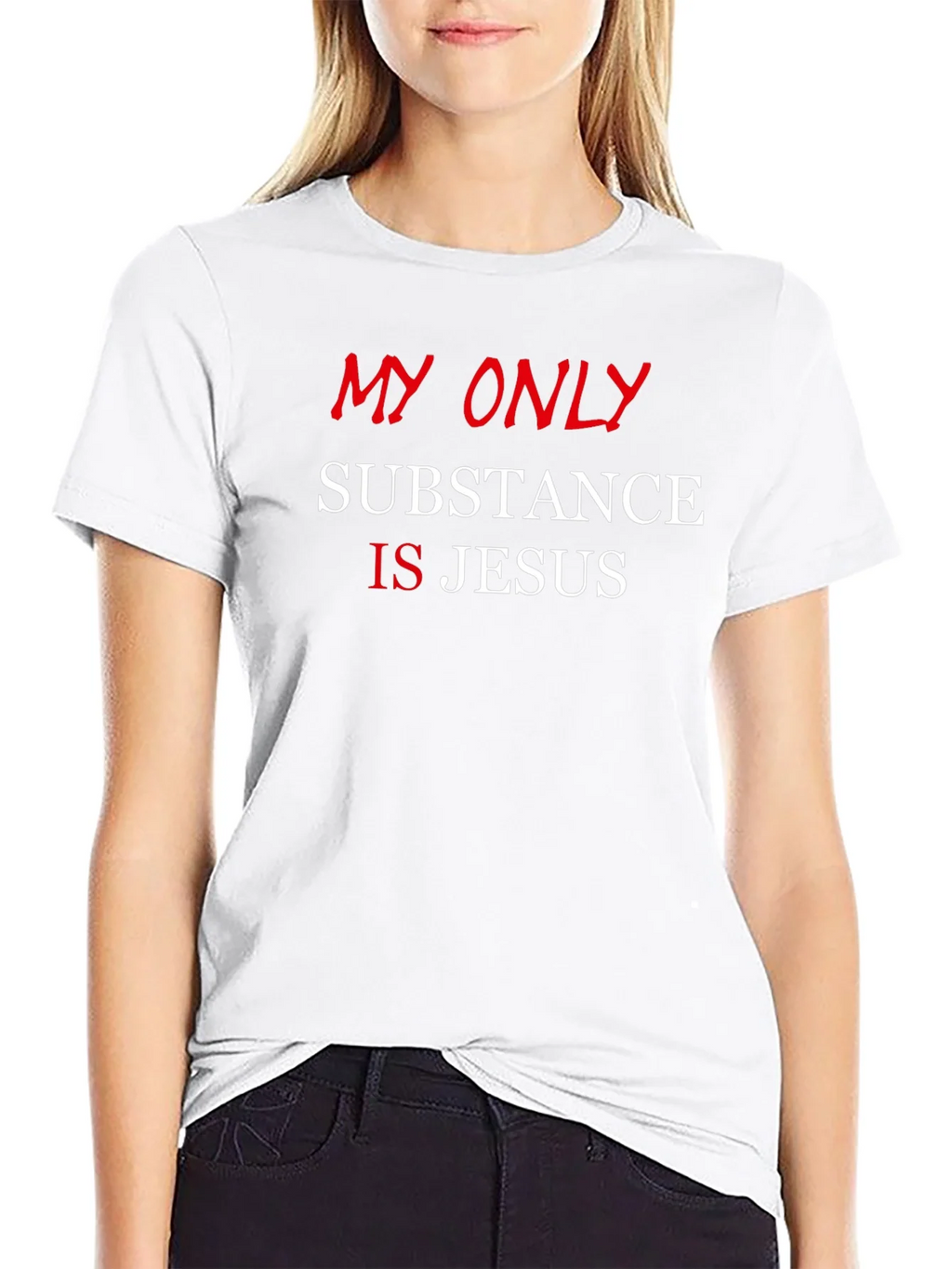 My Only Substance is Jesus T-Shirt - Christian Apparel