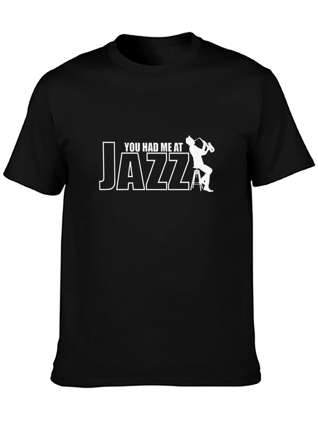 You Had Me At Jazz Graphic T-Shirt
