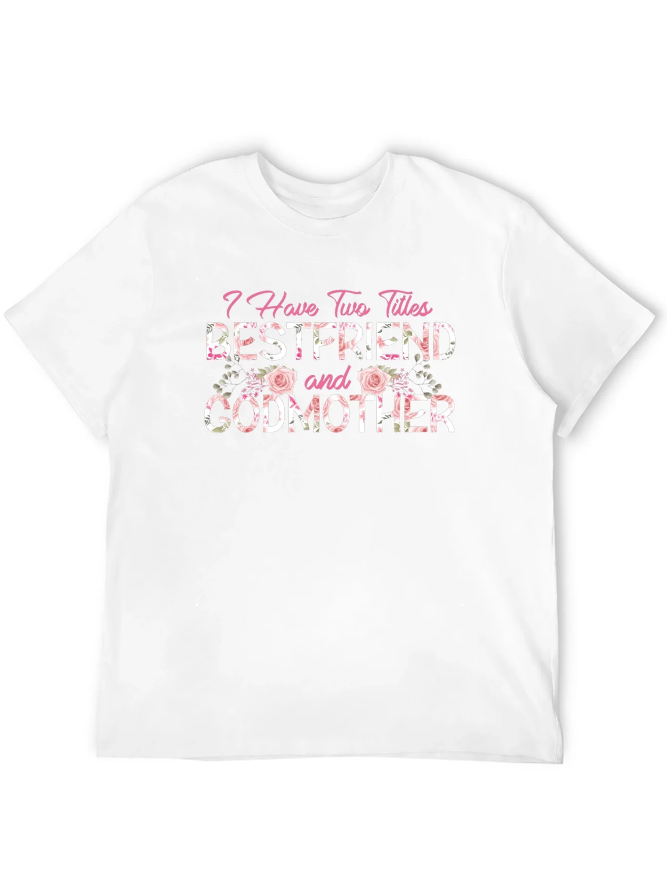 Bestfriend & Godmother Floral T-Shirt