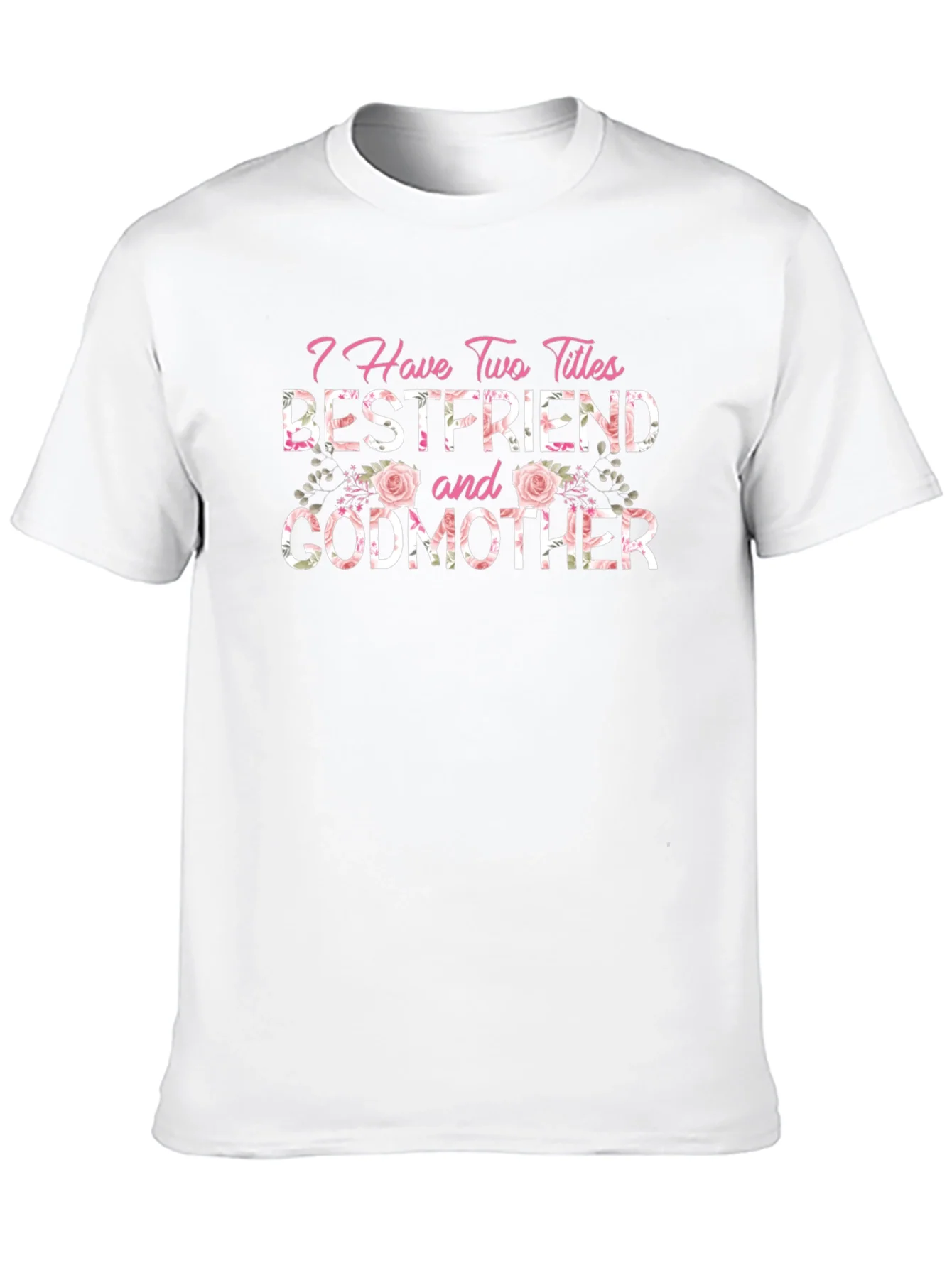 Bestfriend & Godmother Floral T-Shirt