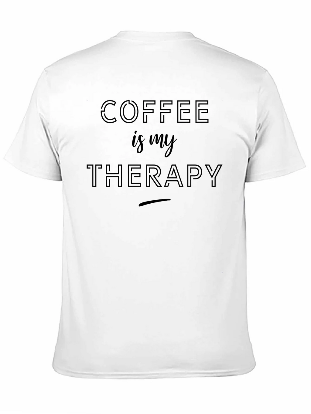 Coffee is My Therapy T-Shirt - Comfort Fit