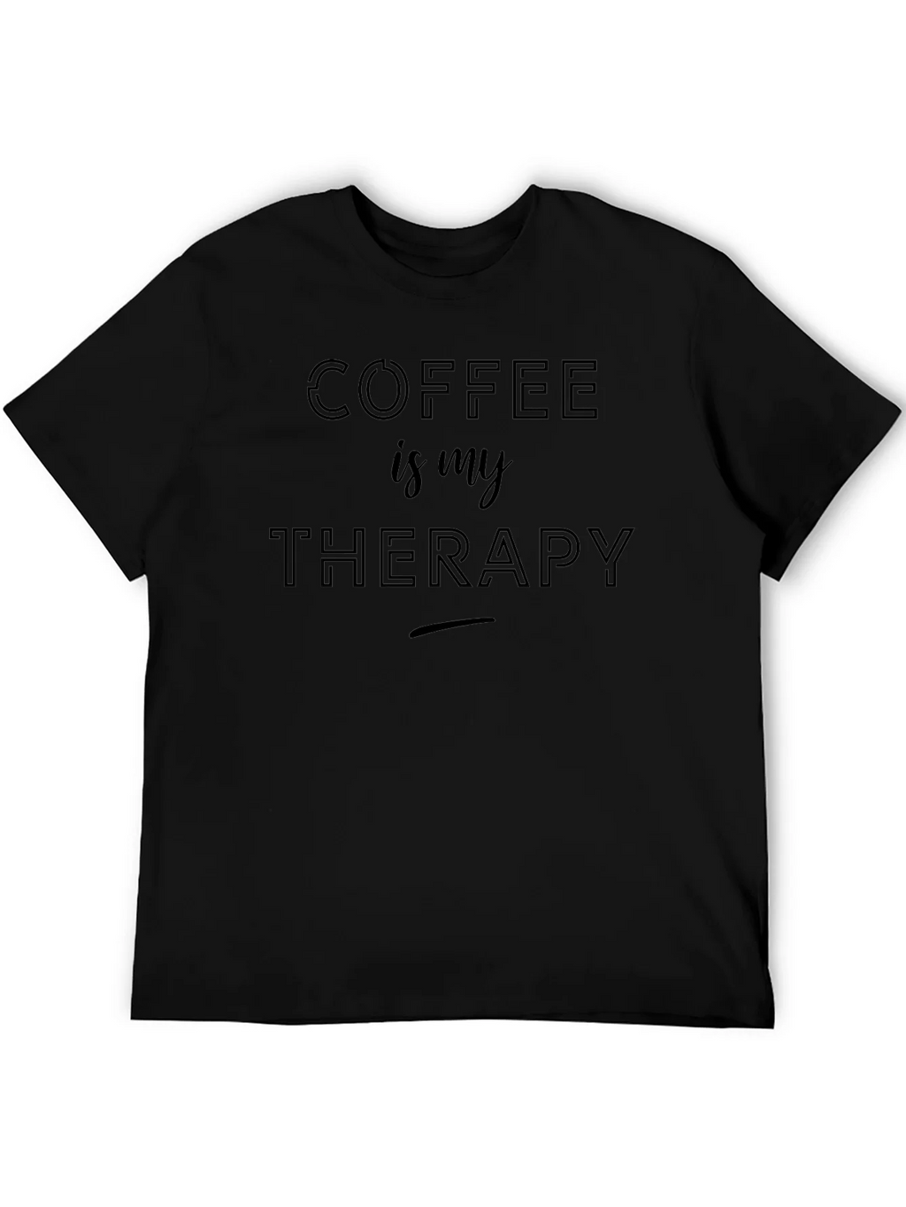 Coffee is My Therapy T-Shirt - Comfort Fit