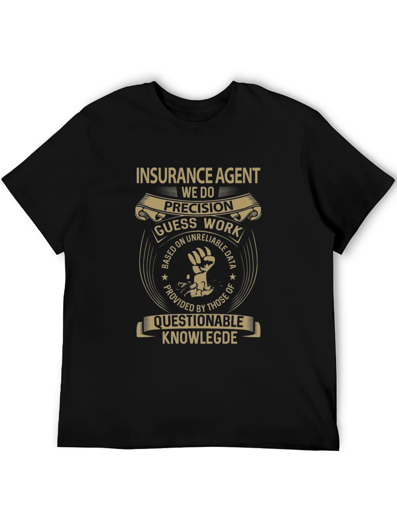 Insurance Agent Precision T-Shirt