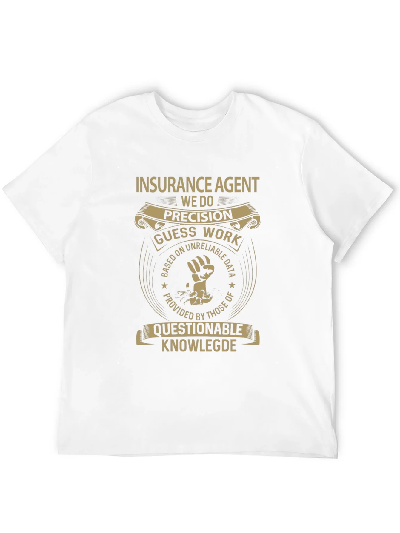 Insurance Agent Precision T-Shirt