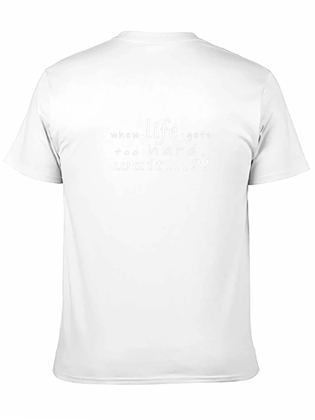 Life Gets Hard Wait T-Shirt - Mens Graphic Tee