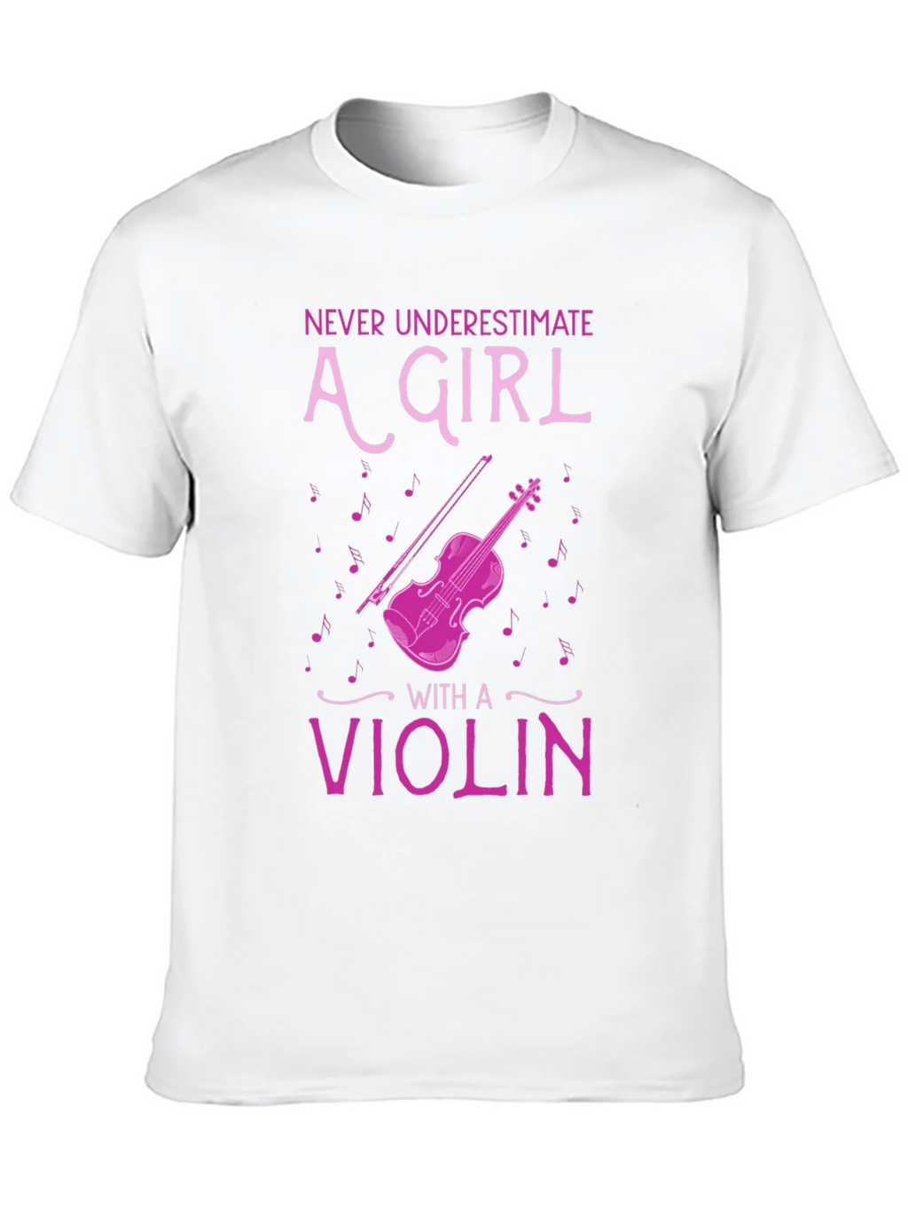 Never Underestimate A Girl With A Violin T-Shirt