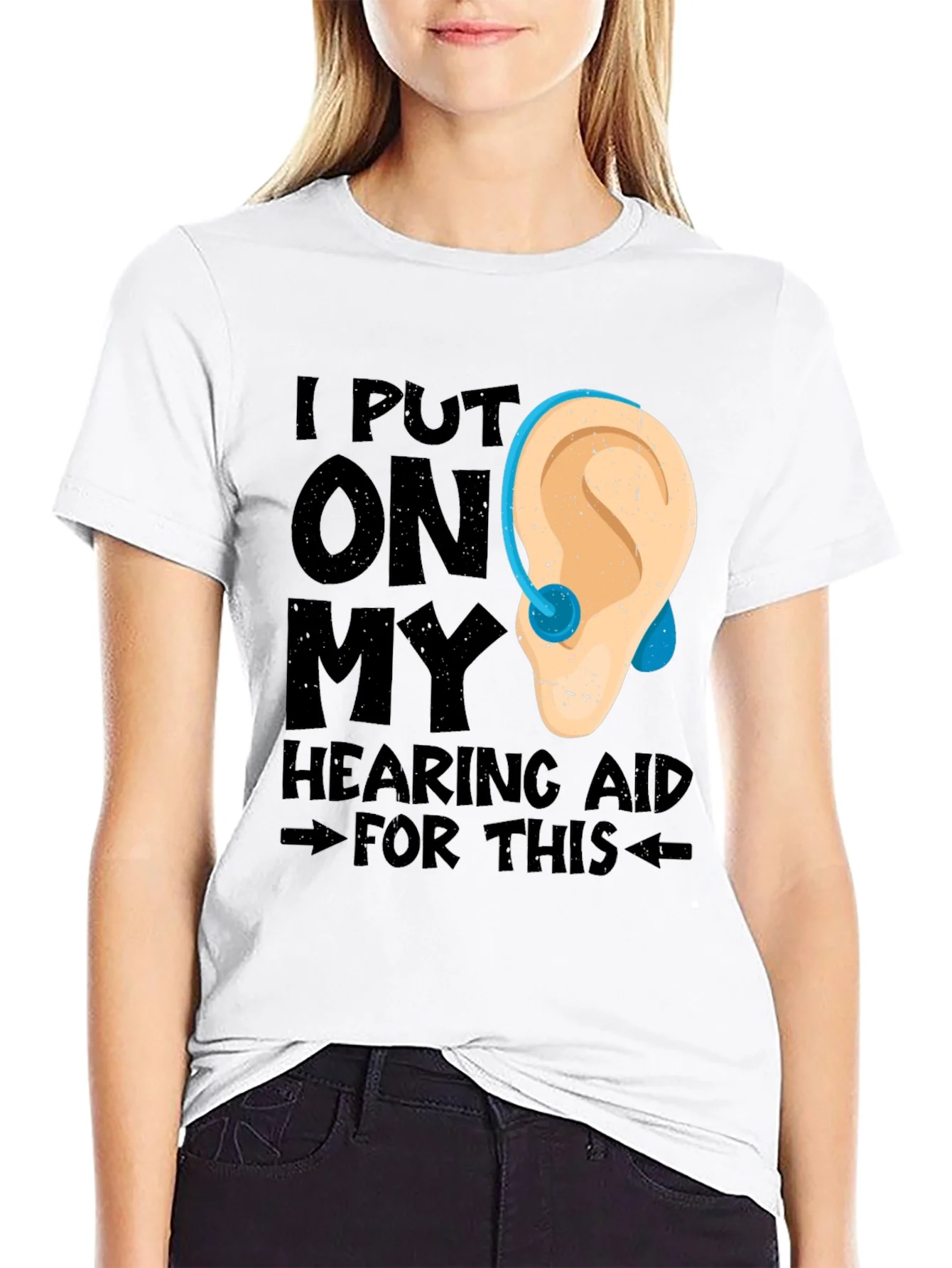 Hearing Aid T-Shirt - Funny Hearing Loss Tee