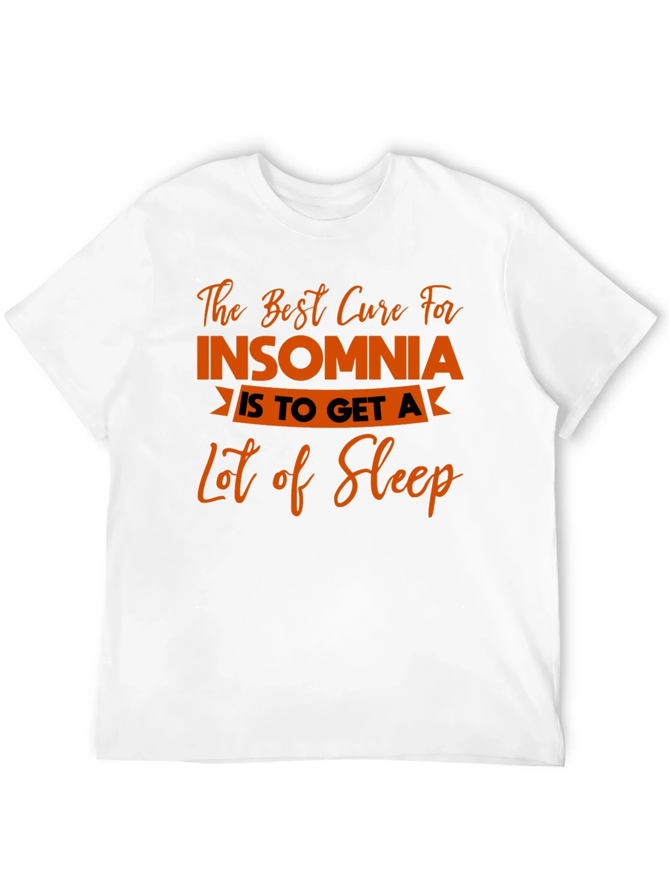 Funny Insomnia Cure T-Shirt - Get More Sleep