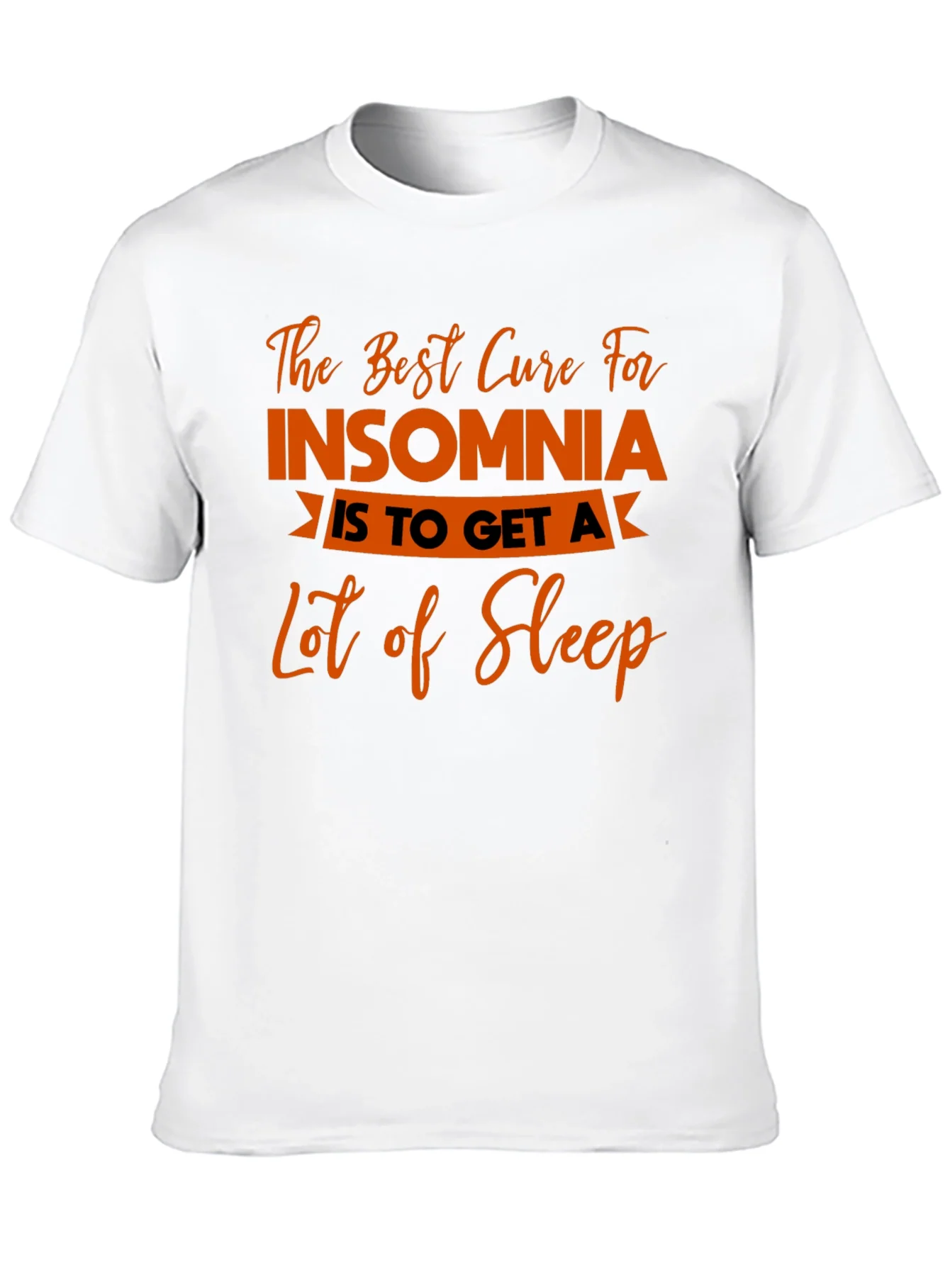 Funny Insomnia Cure T-Shirt - Get More Sleep