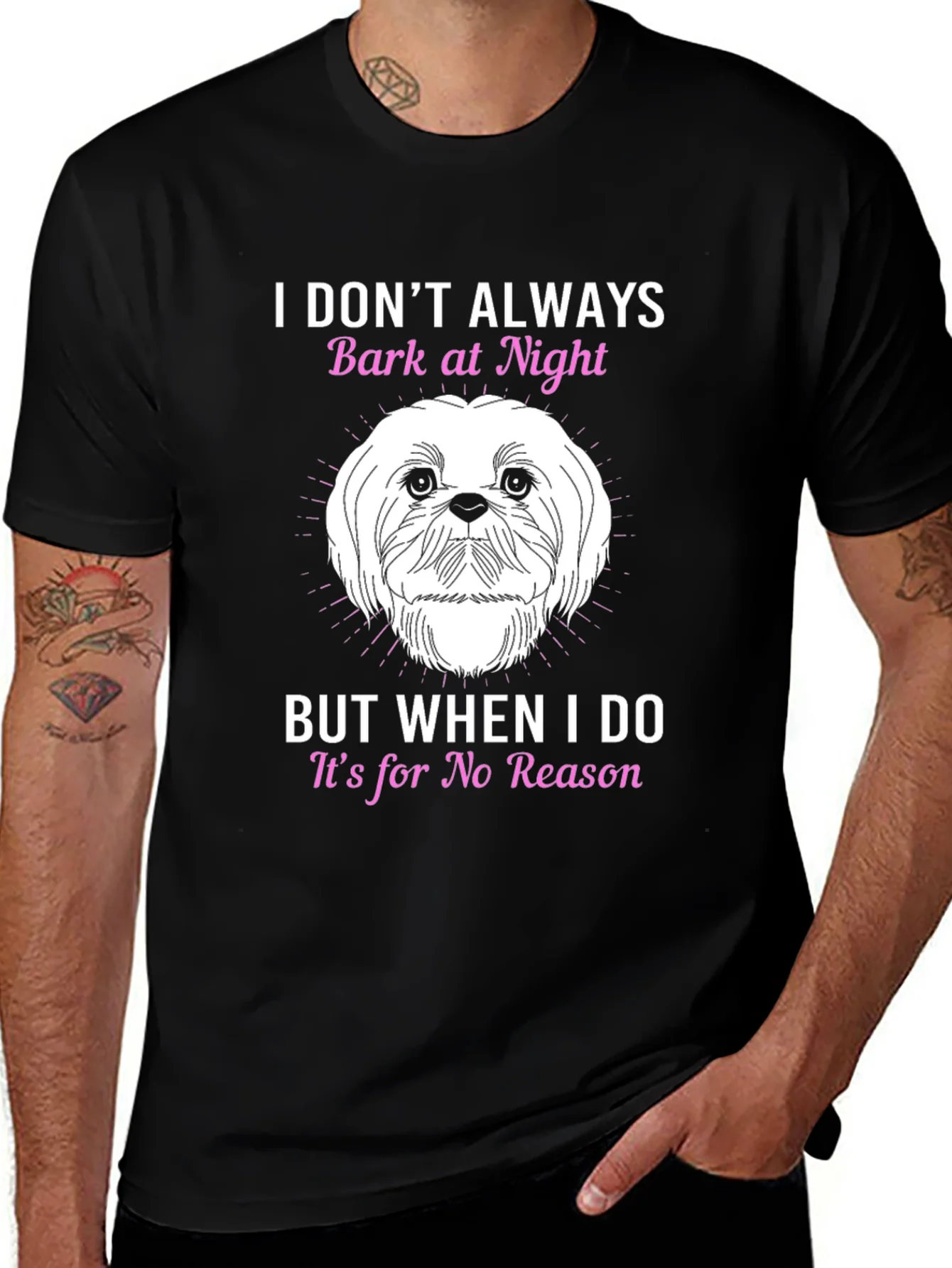 Dog Lover T-Shirt - I Dont Always Bark At Night