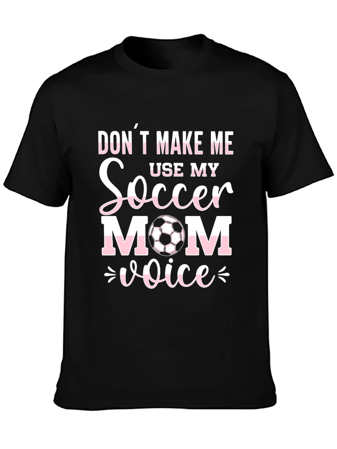 Soccer Mom Voice T-Shirt