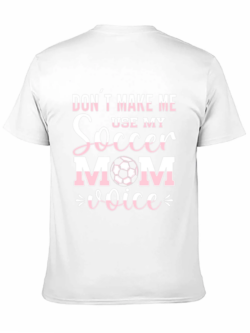 Soccer Mom Voice T-Shirt