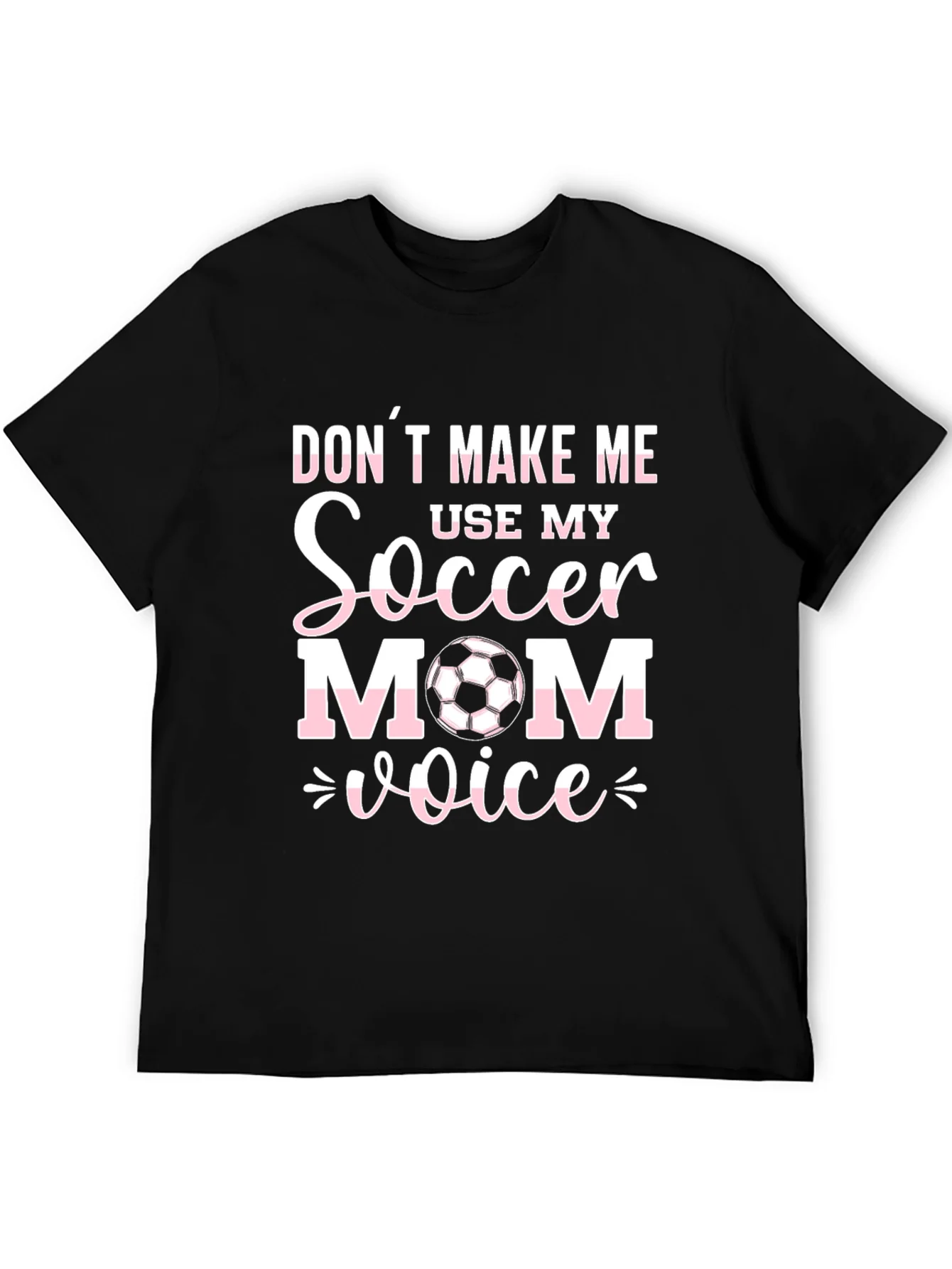 Soccer Mom Voice T-Shirt