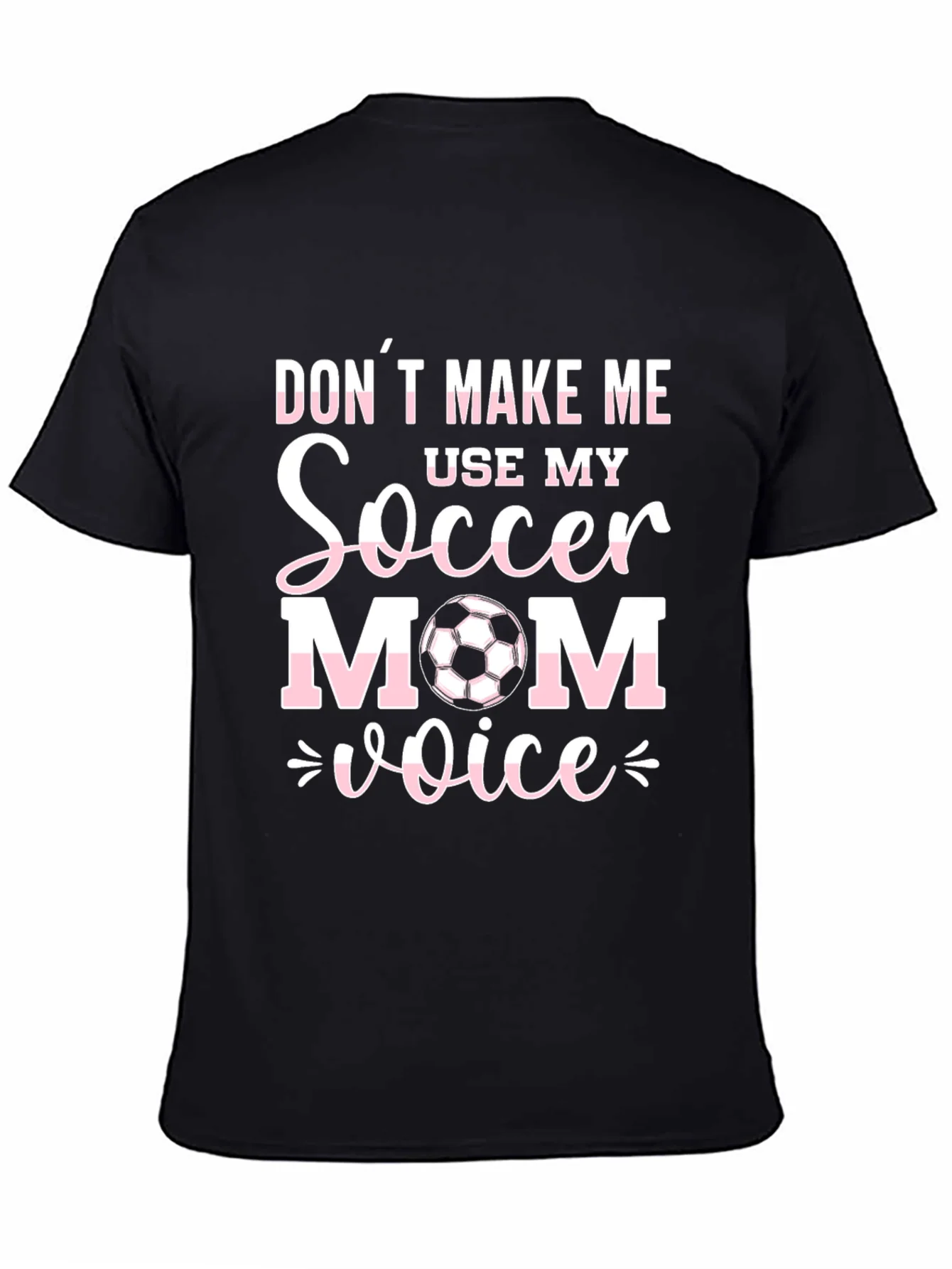 Soccer Mom Voice T-Shirt