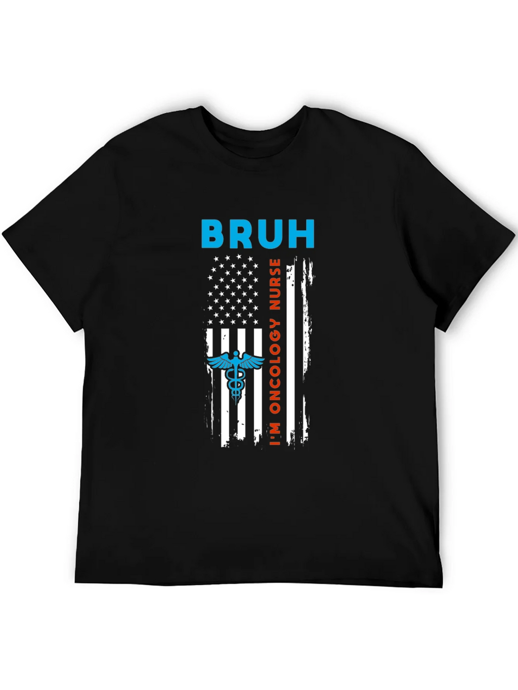 Bruh Im Oncology Nurse T-Shirt - Unisex Graphic Tee